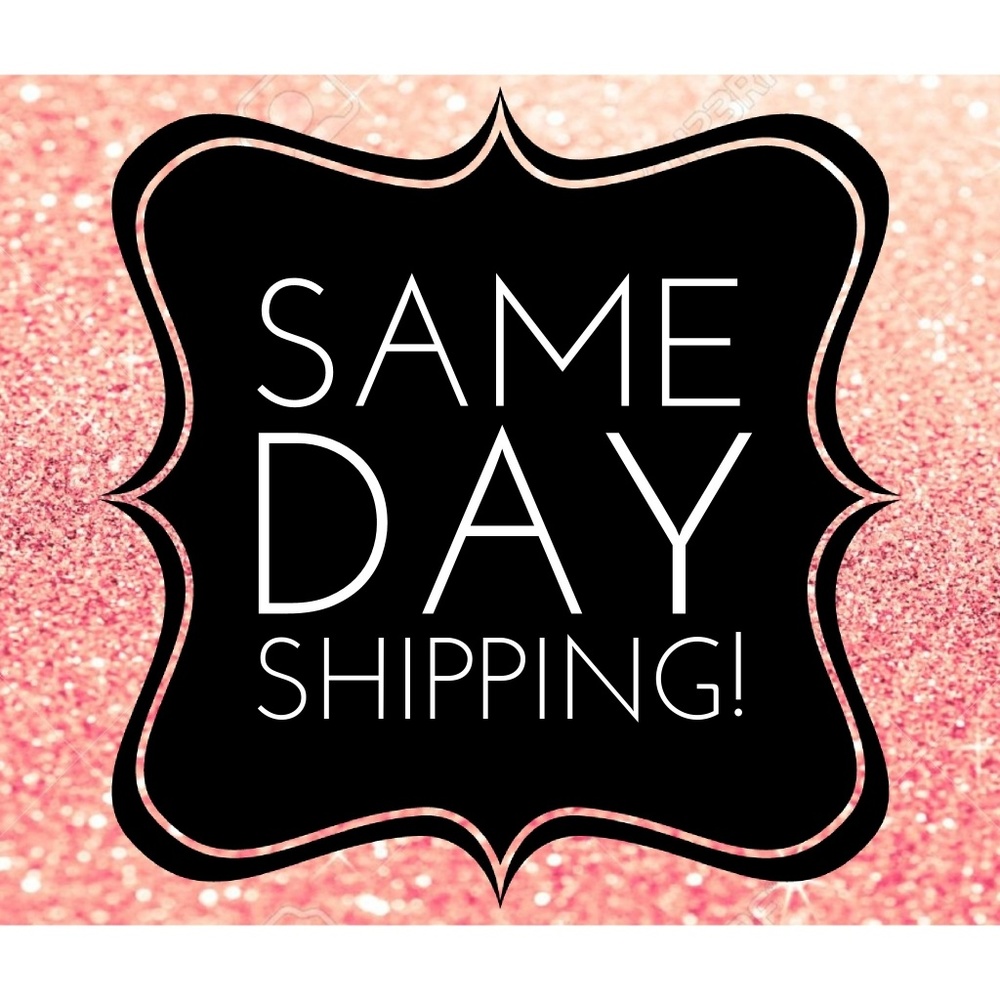 SAME DAY SHIPPING!